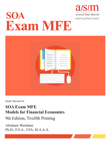 ASM Actuarial Study Manuals Exams P FM MLC MFE C S